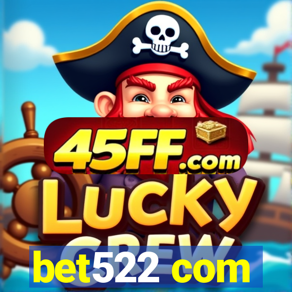 bet522 com